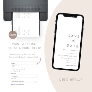 May include: A digital mockup of a save the date card with a minimalist design. The card features the text "Save the Date" in a simple font, followed by the names "Charlotte and Josh" and the date "Saturday 16th October". The card is shown on a smartphone screen and a printer, indicating that it can be used digitally or printed at home.