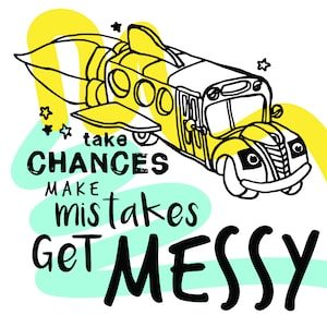 Krijg rommelig: Magic School Bus Quote (klaslokaal afdrukbaar)