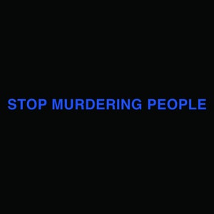 Anti-Murder Sticker