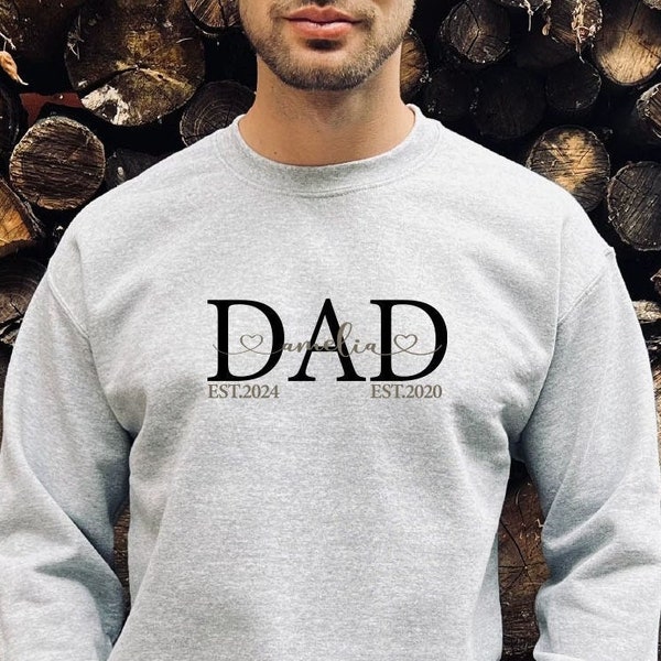 Dad personalized with names of children year of birth gift for father  Sweatshirt,Father's Day gift, Custom Dad Est. Sweatshirt