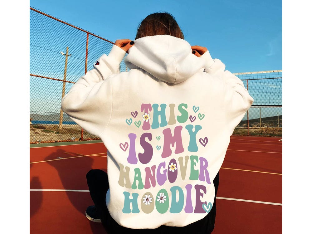 Trendy Hoodie, Cute Bestie Gifts Hoodie, Sarcastic Hoodies, Words On Back Hoodie,This Is My Hangover Hoodie, Funny Hoodie, Aesthetic Hoodie Printfushion