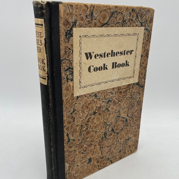 Westchester Cook Book Rye New York Westchester County Vintage 1931