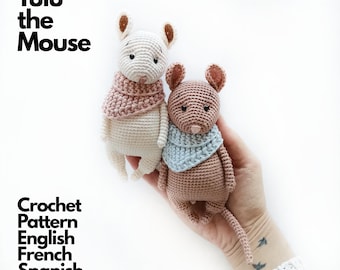 Crochet Pattern Tulu the Mouse • Amigurumi Mouse PDF Tutorial