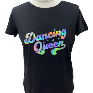 Personalised Dancing Queen T-shirt Holographic Rainbow Abba Voyage