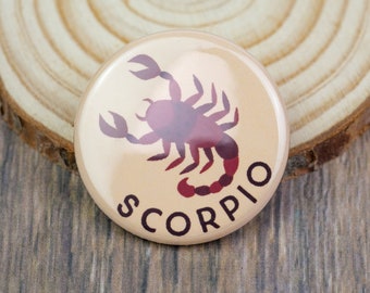 Scorpio Scorpion Pinback Button |  Zodiac Button | 1.25 Inch Pin