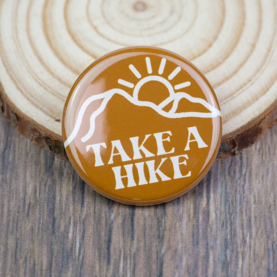 Kitűző - Take a hike Kitűző - Take a hike