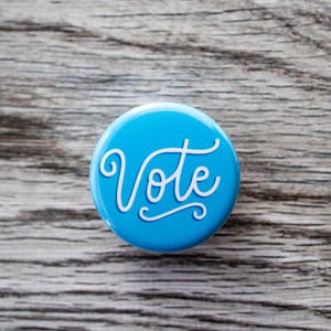 Blue Vote Script Pinback Button, 1.25 Inch Pin
