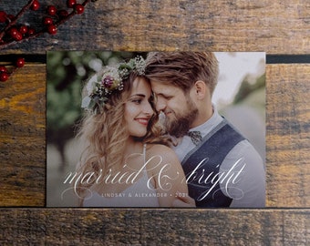 Married and Bright Script Newlyweds Holiday Card | Christmas Photo Card | Editable Christmas Card | Printable, 5x7 Digital Download