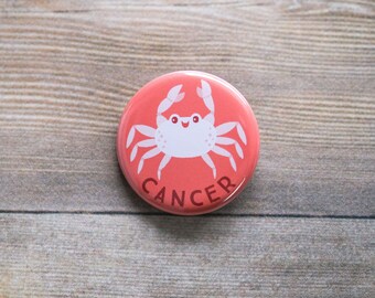 Cancer Crab Pinback Button |  Zodiac Button | 1.25 Inch Pin