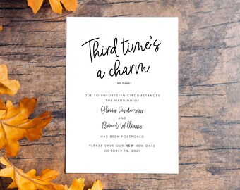 Third Time&#39;s a Charm Wedding Postponement Announcement, Change the Date Card, Printable, 5x7 Digital Download