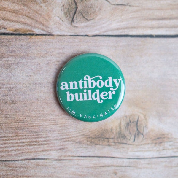 Antibody Builder Pinback Button | I'm Vaccinated Pin Badge | 1.25 Inch Pin