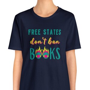 Read Banned Books T-Shirt Free States Don&#39;t Ban Books Tee, Education Advocacy T-shirt