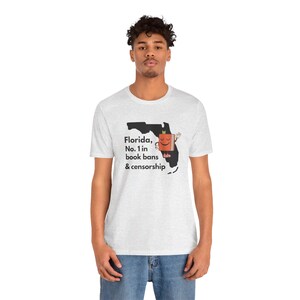 Florida Banned Book Tee Education Advocacy T-Shirt Unisex Jersey Short Sleeve Tee