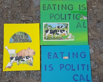 Collage 3*"Eating is political" Mixmedia