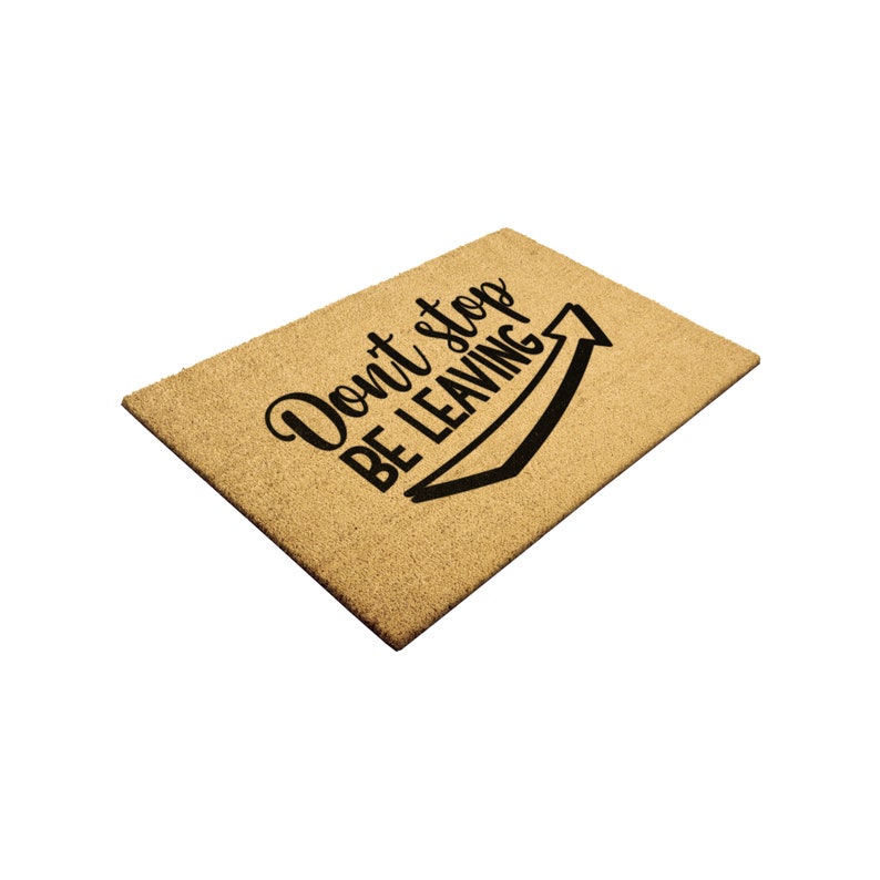 Just Leaving Door Mat Etsy