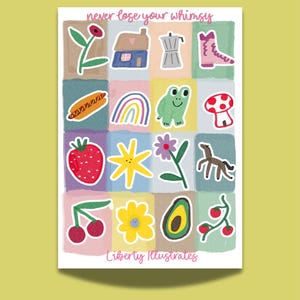 May include: A colorful art print with the text "never lose your whimsy" and illustrations of a flower, house, coffee maker, boot, hot dog, rainbow, frog, mushroom, strawberry, star, flower, horse, cherries, flower, avocado, and cherries.