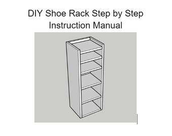 DIY Shoe Rack Instruction Manual / Shoe Rack Instruction Plans / Step by Step Shoe Rack