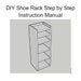 DIY Shoe Rack Instruction Manual / Shoe Rack Instruction Plans / Step ...