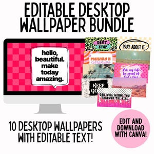 May include: A computer monitor displays a pink checkered background with the text "hello, beautiful. make today amazing." The image showcases a bundle of 10 desktop wallpapers with editable text, and the option to edit and download with Canva.