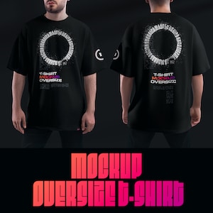 May include: Black oversized t-shirt mockup with a white circular design on the front and back. The front of the shirt has the text "T-SHIRT MOCKUP OVERSIZE" in a gradient color scheme. The bottom of the image has the text "MOCKUP OVERSIZE T-SHIRT".