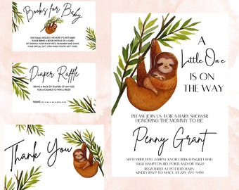 May include: A set of four printable cards for a baby shower. The cards feature a watercolour illustration of a sloth holding a baby sloth. The text on the cards reads "Books for Baby", "Diaper Raffle", "Thank You", and "A Little One is on the Way. Please join us for a baby shower honouring the mommy to be, Penny Grant. September 14th, 2:00pm Knob Creek Banquet Hall, 55612 Hampton Rd, Portland OR 45622. Registered at Pottery Barn. Kindly RSVP to Macy at 229-724-9194."
