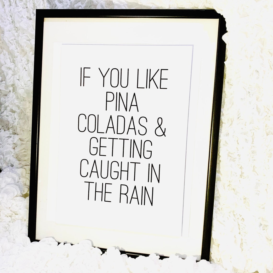 If You Like Pina Colada Print for Frame Gift Song Lyrics Etsy