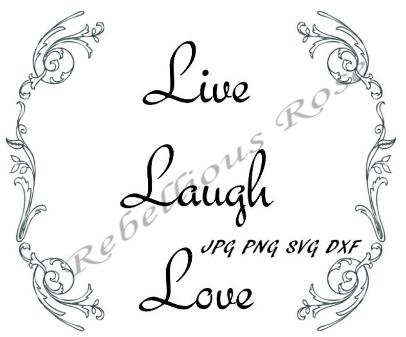 Free Free 61 Cricut Live Laugh Love Svg Free SVG PNG EPS DXF File