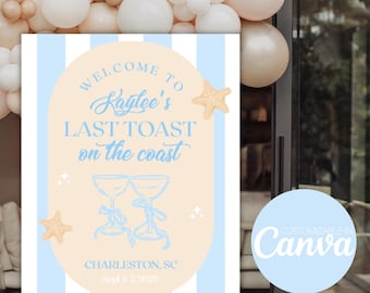 Last Toast on the Coast Bachelorette Welcome Sign, Beach Party Decor (Canva Template)