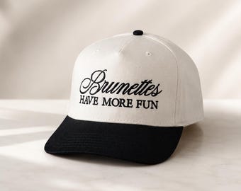 Brunettes Have More Fun Embroidered Hat, Women's 5 Panel Snapback Cap