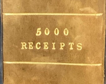 Colin Mackenzie. "5000 Receipts . . . " True, Rare First Edition.  London. 1823.