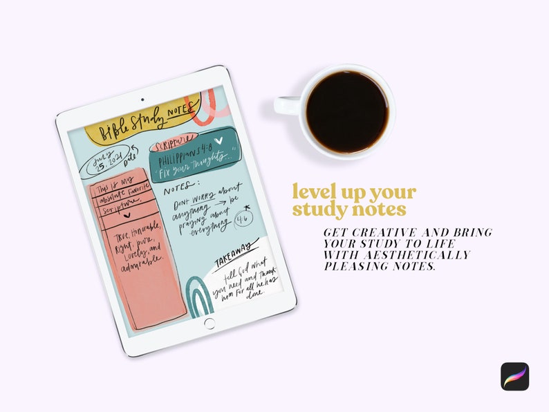 May include: A digital tablet displaying a Bible study notes page with colorful illustrations and handwritten text. The text includes the Bible verse Philippians 4:8, "Fix your thoughts." The page also includes notes and a takeaway section. The tablet is on a white surface with a cup of coffee.
