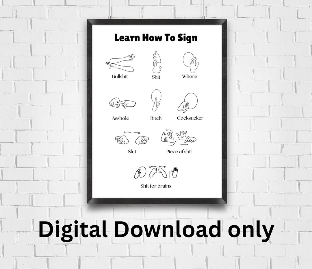 Asl How To Sign Rude DIGITAL DOWNLOAD - Learn How to Sign PNG Pdf | Funny, Rude, Hand Sign ...