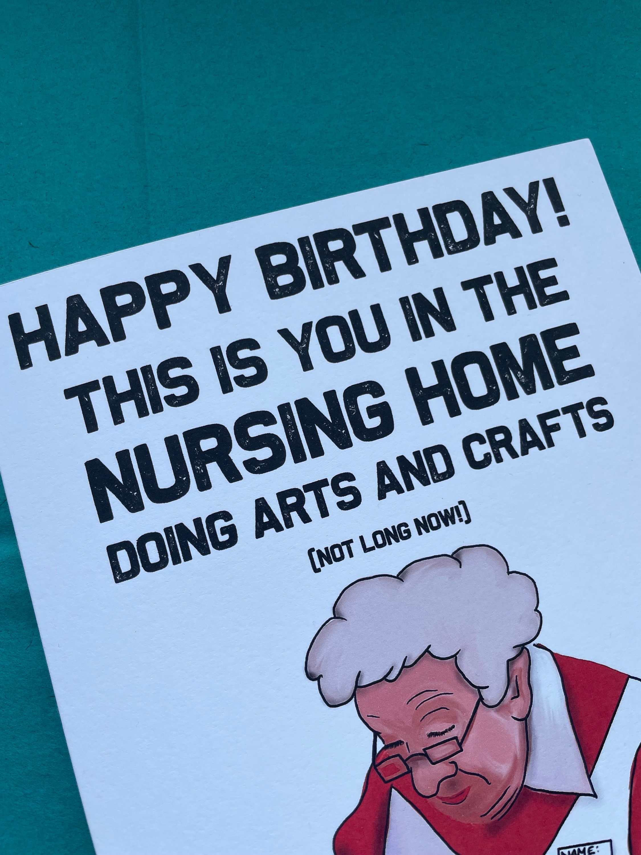 Rude, Funny, Happy Birthday Card, Funny, Getting Old, Nursing Home - Etsy, image size:2250x3000