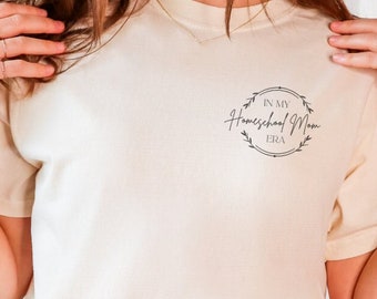 In My Homeschool Mom Era T-shirt | Homeschool Mama | Christian Mama | Homeschool Shirt