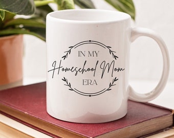 In My Homeschool Mom Era Mug | Homeschool Mama | Christian Mama | Homeschool Mug | Home Educator | Homeschool Mom Gift