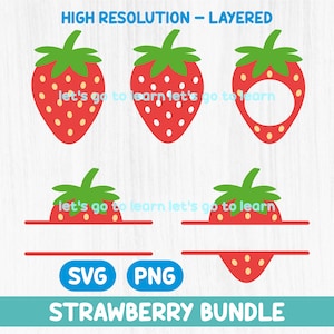 Strawberry SVG Bundle - Strawberry PNG Clipart - Strawberry Split Monogram - SVG for Spring & Summer Crafts - Strawberry Cut File - Fruits