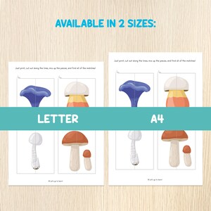 May include: Two white sheets of paper with mushroom illustrations for a matching game. The text "AVAILABLE IN 2 SIZES:" is at the top. The text "LETTER" and "A4" are in the middle. The text "Just print, cut out along the lines, mix up the pieces, and find all of the matches!" is above the illustrations.