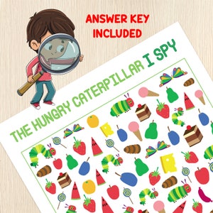 May include: A printable "The Hungry Caterpillar I Spy" game featuring a colorful illustration of a caterpillar, a butterfly, a watermelon, a strawberry, a lollipop, a pear, a piece of cheese, and an ice cream cone. The game includes an answer key.