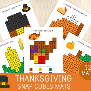 May include: Thanksgiving-themed snap cube mats featuring illustrations of a pilgrim hat, corn, cornucopia, pumpkin pie, and a pumpkin. Each mat includes a design to build with snap cubes, with the text "Let's build a..." and "How many cubes did you use?" The set includes 12 mats.