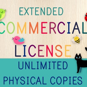 May include: A colourful graphic with the text "EXTENDED COMMERCIAL LICENSE UNLIMITED PHYSICAL COPIES". The text is in a rainbow of colours and is surrounded by cartoon animals, including a bird, a bee, a ladybug, and a cat.
