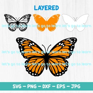 Puede incluir: Un diseño digital con ilustraciones de mariposas en blanco y negro, naranja y un contorno blanco. El diseño incluye la palabra "LAYERED" y opciones de tipo de archivo: SVG, PNG, DXF, EPS y JPG. El texto "let's go to learn" también está presente.