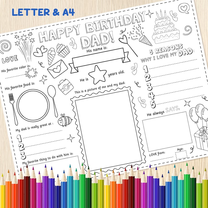 May include: A printable coloring page for kids to celebrate their dad's birthday. The page features a birthday cake, balloons, fireworks, and a space for the child to write about their dad. The text on the page reads "Happy Birthday Dad!" and "5 Reasons Why I Love My Dad."