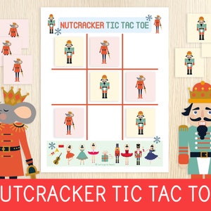 May include: A printable Nutcracker Tic Tac Toe game with a red banner at the bottom. The game board features a grid with Nutcracker and mouse illustrations. Includes game pieces and decorative elements like snowflakes and ballet dancers.