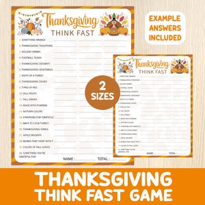 May include: Thanksgiving Think Fast game in two sizes. The game features a list of prompts related to Thanksgiving, such as "Something Orange" and "Thanksgiving Traditions." The design includes fall colors, pumpkins, and the text "Example Answers Included."