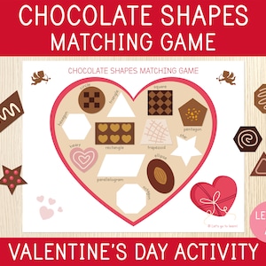 May include: A printable Valentine's Day activity for kids. The game features a heart-shaped board with different chocolate shapes and a matching game with chocolate shapes to match.