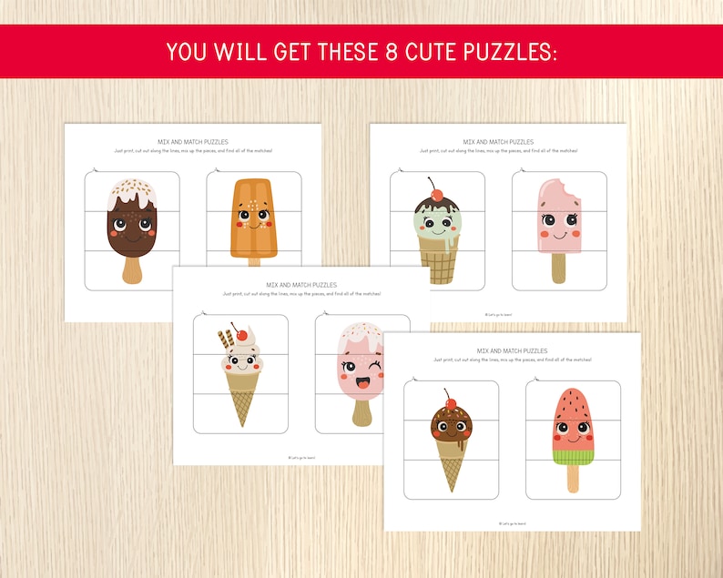 May include: Set of eight printable mix and match puzzles featuring cute ice cream cone and popsicle characters. Each puzzle is divided into four pieces.