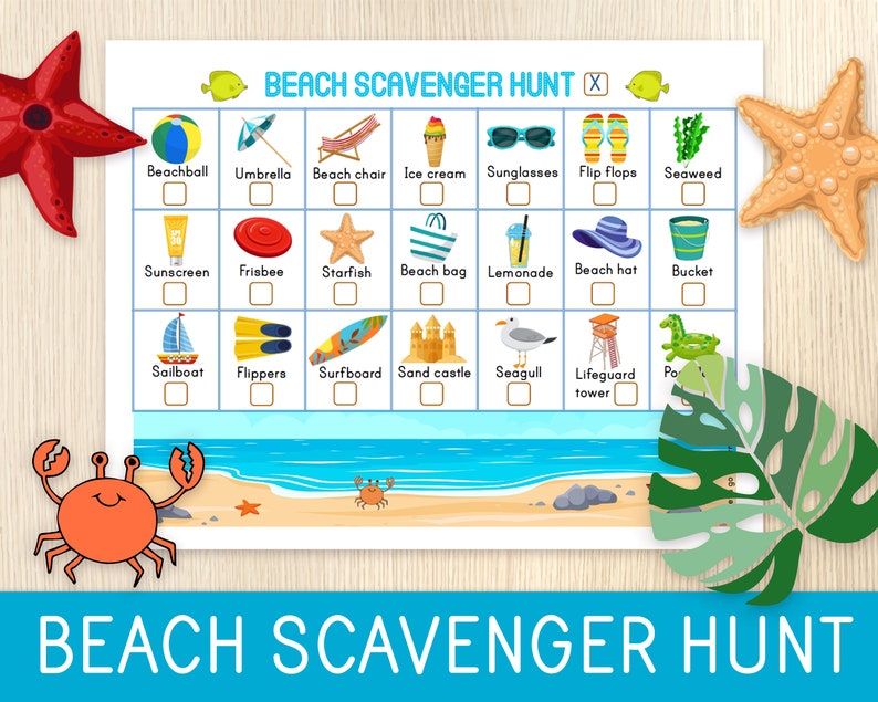 May include: A colorful beach scavenger hunt checklist with illustrations of beach items like a beach chair, ice cream, sunglasses, flip flops, seaweed, sunscreen, frisbee, starfish, beach bag, lemonade, beach hat, bucket, sailboat, flippers, surfboard, sandcastle, seagull, lifeguard tower, and a  pool float. The checklist has check boxes next to each item.