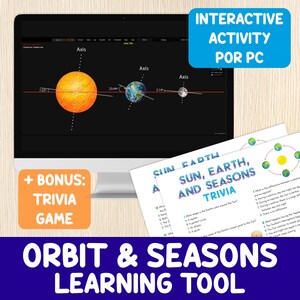 Può includere: Un monitor di computer mostra un diagramma del sole, della Terra e della luna con assi e angoli etichettati. Il materiale include un gioco a quiz e uno strumento di apprendimento intitolato "Orbit & Seasons". Per attività PC interattiva.