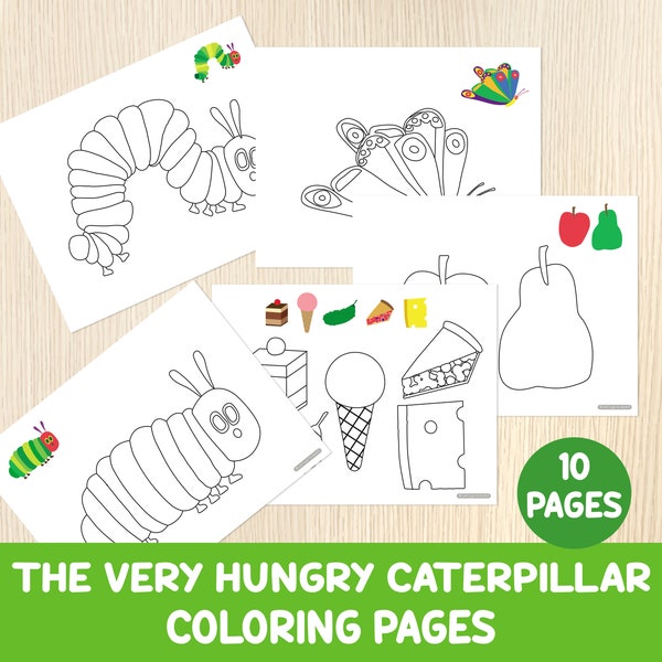 The Very Hungry Caterpillar Coloring Pages, 10 Coloring Sheets, Fine Motor Skills Activity, Toddler, Preschool Centers, Homeschool,Printable