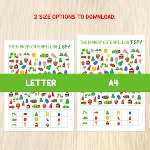 May include: Two printable I Spy activity sheets featuring The Very Hungry Caterpillar. The sheets are labeled "Letter" and "A4" and include a grid for checking off the items found in the picture.